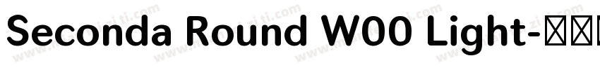 Seconda Round W00 Light字体转换